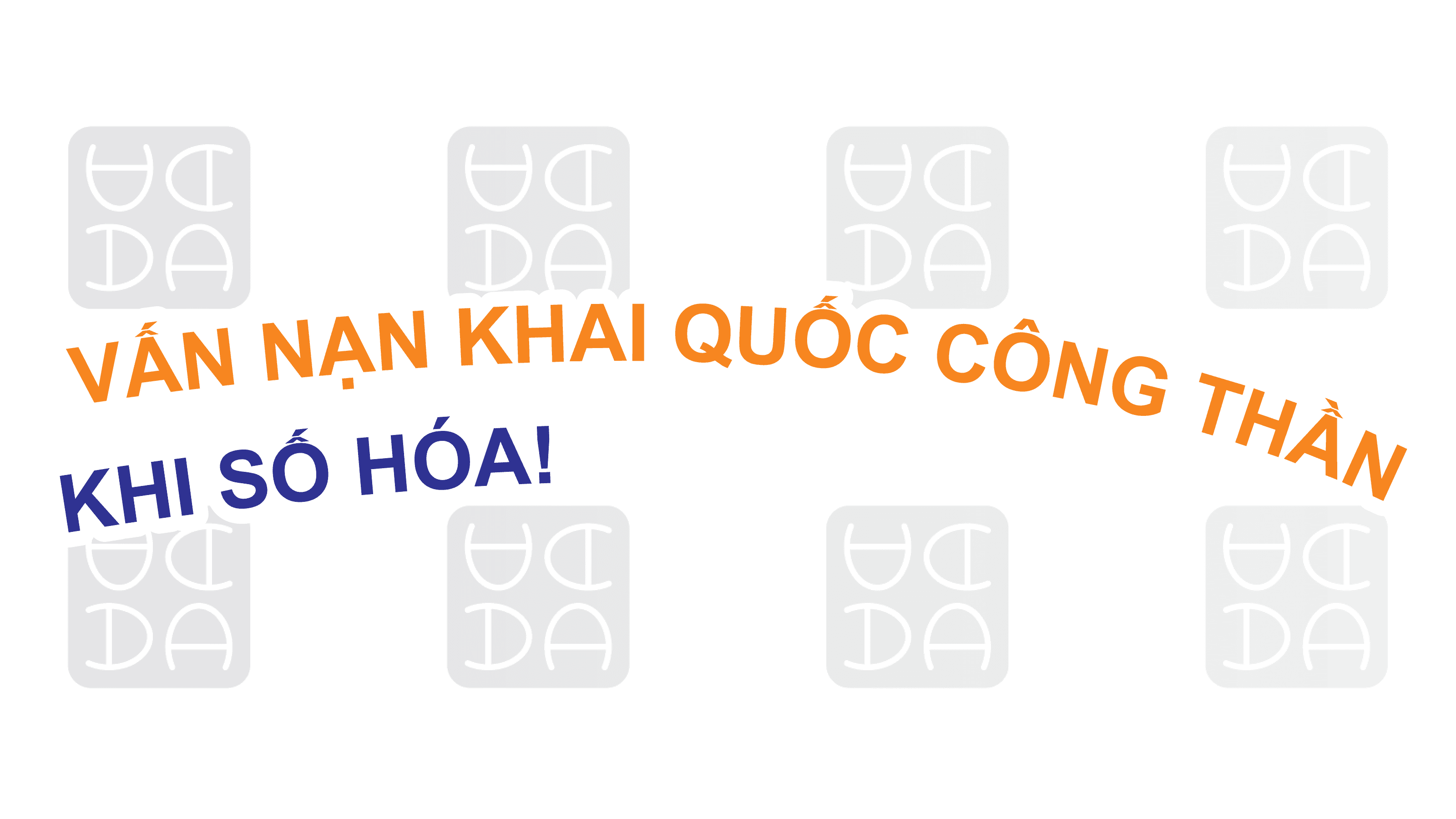 VẤN NẠN KHAI QUỐC CÔNG THẦN KHI SỐ HÓA: