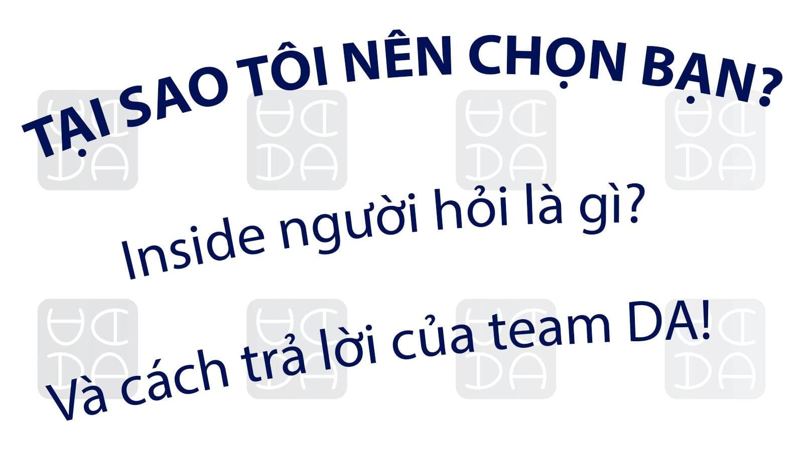 CÙNG BIỆT ĐỘI QUÂN SƯ TRẢ LỜI "TẠI SAO TÔI NÊN CHỌN BẠN?"